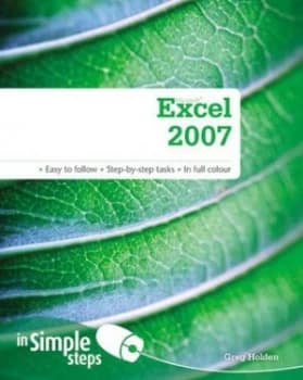 Microsoft Excel 2007 by Mr Greg Holden Book