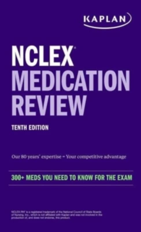 NCLEX Medication Review: 300+ Meds You Need to Know for the Exam Paperback / softback