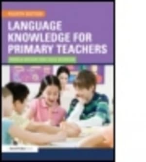 Language Knowledge for Primary Teachers by Angela Wilson Paperback