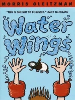 Water Wings by Morris Gleitzman Paperback