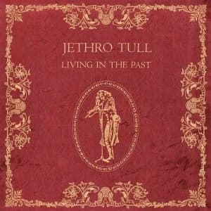 Jethro Tull - Living In The Past Vinyl