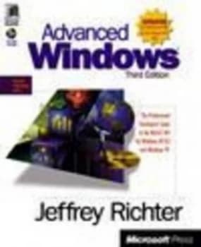 Advanced Windows by Jeffrey Richter Book