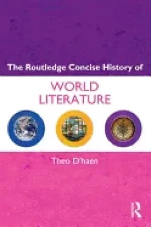 routledge concise history of world literature dhaen theo