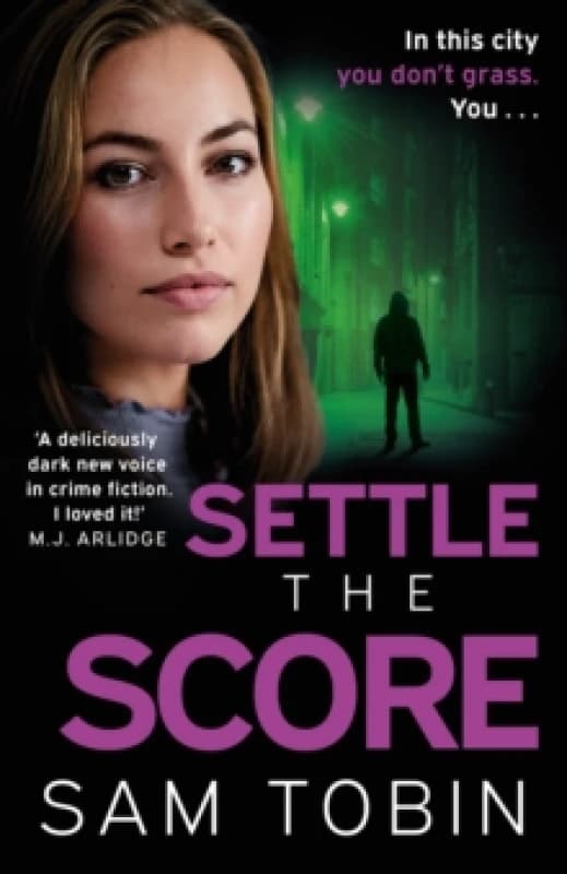 Settle the Score : the brand-new gripping and action-packed gangland thriller for 2024 Paperback / softback