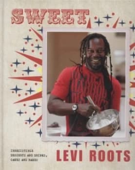 Sweet by Levi Roots Hardback