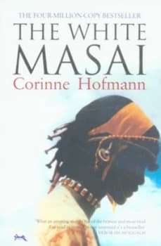 The White Masai by Corinne Hofmann Paperback