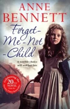 The Forget-Me-Not Child by Anne Bennett Paperback