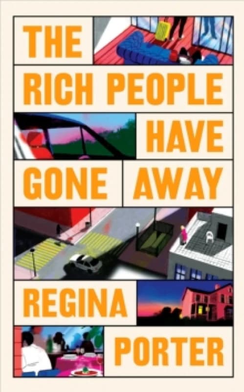 The Rich People Have Gone Away Hardback