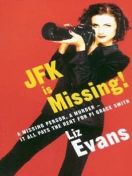 Jfk Is Missing by Liz Evans Paperback