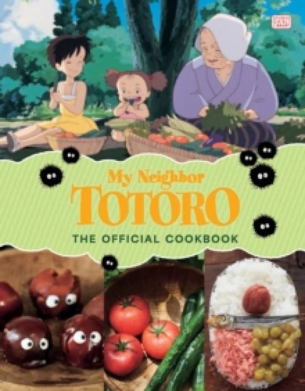 My Neighbor Totoro: The Official Cookbook Hardback