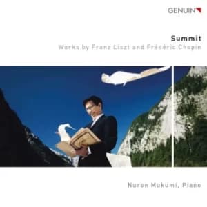 Nuron Mukumi Summit Works By Franz Liszt and Frederic Chopin by Franz Liszt CD Album