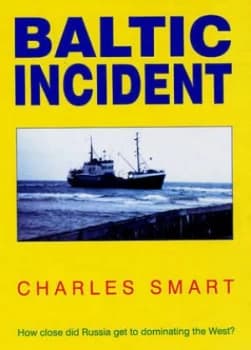 Baltic Incident by Charles Smart Paperback