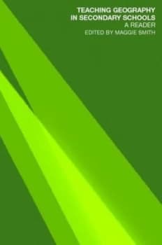 Teaching Geography in Secondary Schools by Margaret Smith Paperback