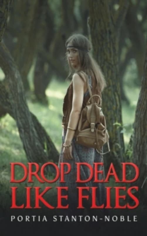 Drop Dead Like Flies. Paperback. By Portia StantonNoble Books