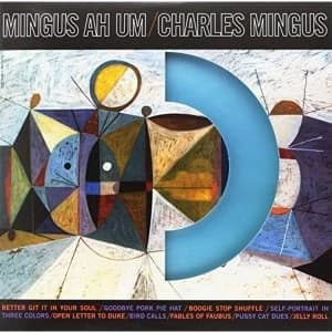 Charles Mingus - Mingus Ah Um 2017 Vinyl