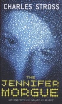 The Jennifer Morgue by Charles Stross Paperback