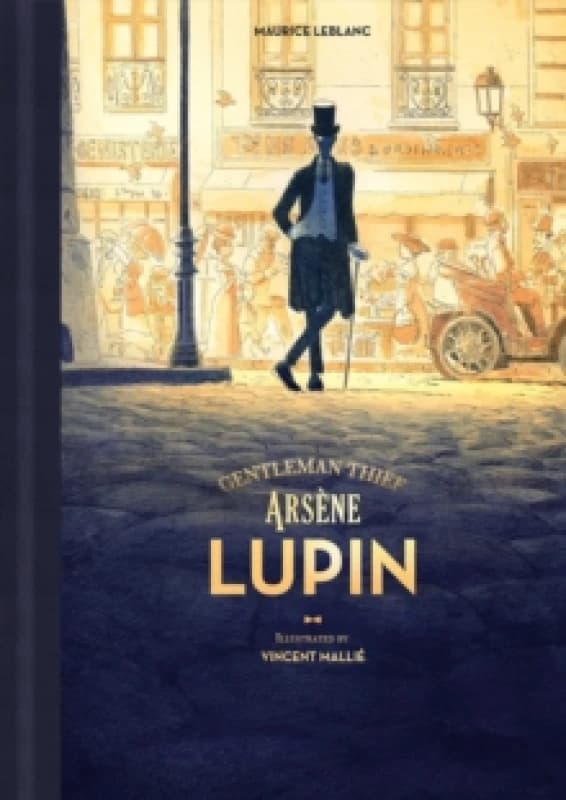 Arsene Lupin, Gentleman Thief Hardback