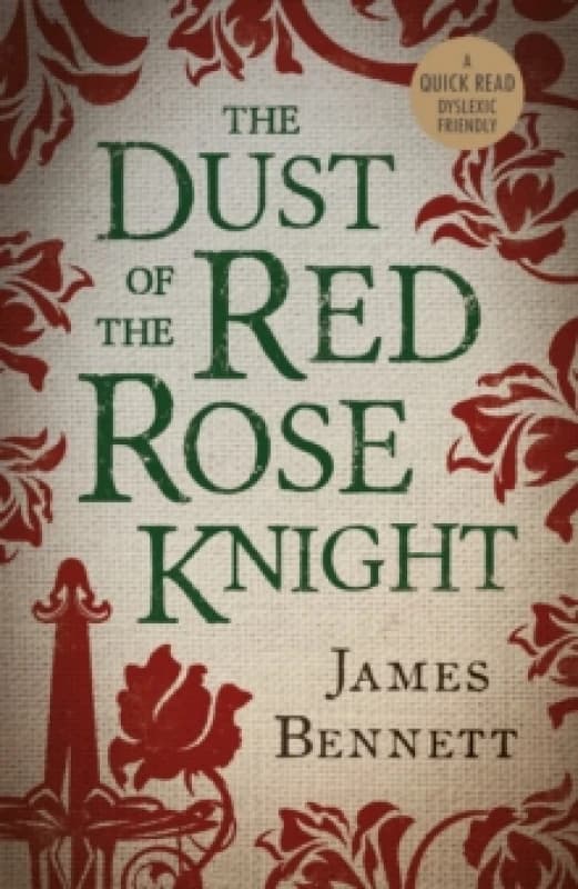 The Dust Of The Red Rose Knight Paperback / softback