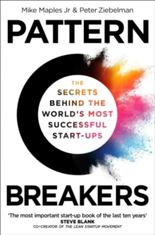 Pattern Breakers. Paperback. By Mike Maples, Peter Ziebelman Books