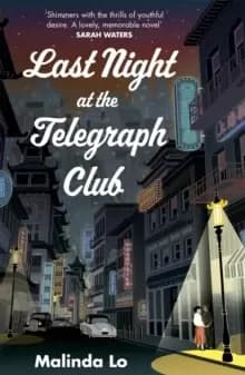 Last Night at the Telegraph Club : A NATIONAL BOOK AWARD WINNER - TikTok made me buy it!