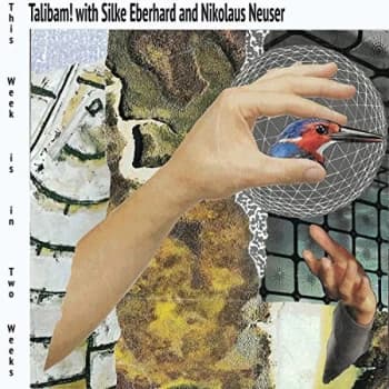 SILKE EBERHARD & NIKOLAUS NEUSER WITH TA - This Week Is in Two Weeks Vinyl