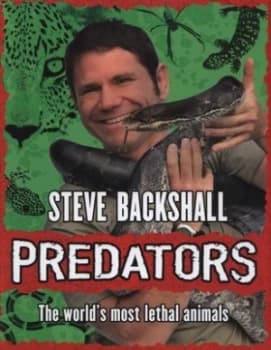 Predators by Steve Backshall Hardback