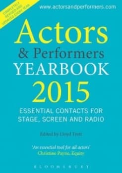 Actors and Performers Yearbook 2015 by Lloyd Trott Book