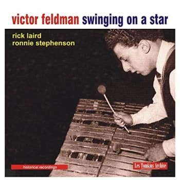 Victor Feldman - Swinging On A Star CD