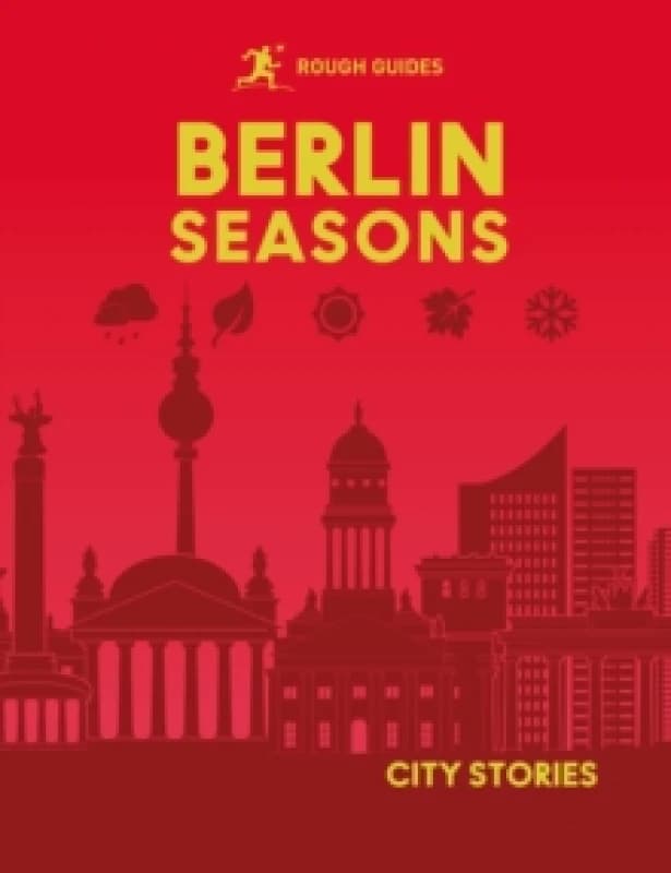 Rough Guides City Stories: Berlin Seasons Hardback