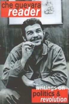 Che Guevara Reader by Che Guevara and David Deutschmann Paperback