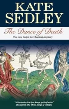 The Dance of Death by Kate Sedley Hardback