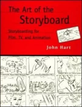 The Art of the Storyboard by John Hart Paperback