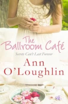 The Ballroom Caf by Anne Oloughlin Paperback
