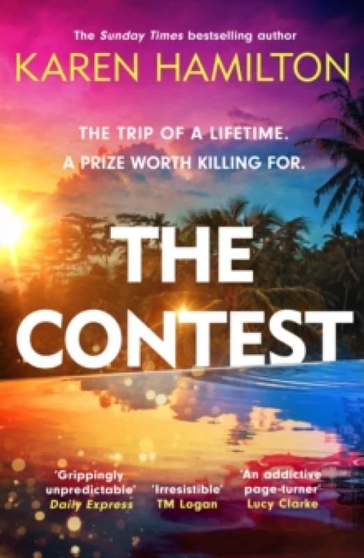 The Contest : The exhilarating and addictive new thriller from the bestselling author of THE PERFECT GIRLFRIEND Paperback / softback