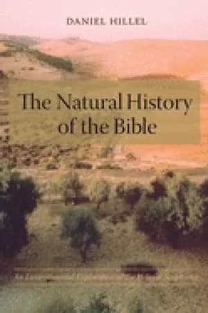 natural history of the bible an environmental exploration of the hebrew scr