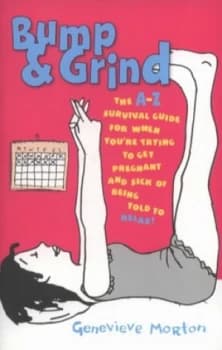 Bump and Grind by Genevieve Morton Book