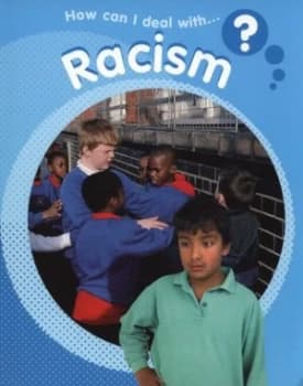 How Can I Deal with-- Racism by Sally Hewitt Paperback