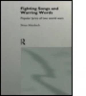 Fighting Songs and Warring Words by Brian Murdoch Hardback