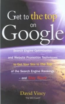 Get to the Top on Google by David Viney Paperback