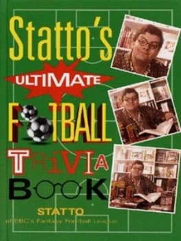 Stattos Ultimate Football Trivia Book by Statto Hardback