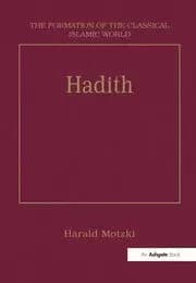 Hadith Origins and Developments