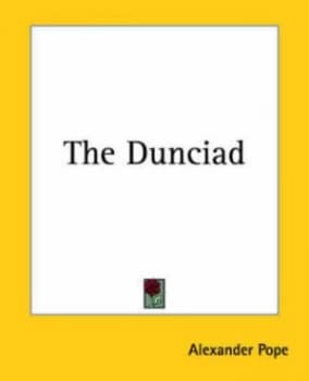 The Dunciad by Alexander Pope Paperback