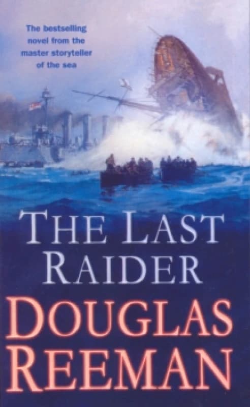 The Last Raider. Paperback. By Douglas Reeman Books