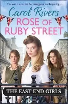 Rose of Ruby Street - Carol Rivers - Paperback - Used