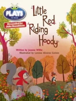 Julia Donaldson Plays Orange/1a Little Red Riding Hoody by Jeanne Willis Paperback