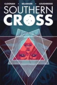 Southern Cross. Volume 1 by Becky Cloonan Paperback