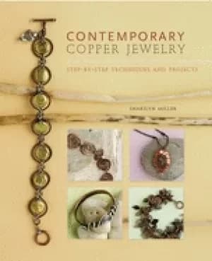 contemporary copper jewelry w dvd step by step techniques and projects