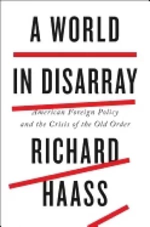 world in disarray american foreign policy and the crisis of the old order