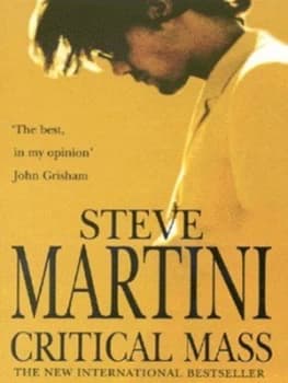 Critical Mass by Steve Martini Book