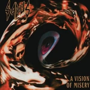 A Vision of Misery by Sadus CD Album